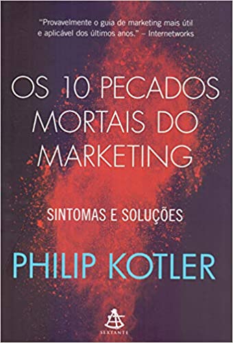 livro os 10 pecados mortais do marketing - philip kotler