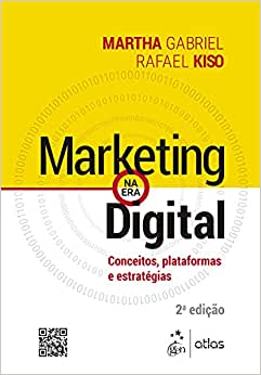 livro marketing na era digital - martha gabriel e rafael kiso
