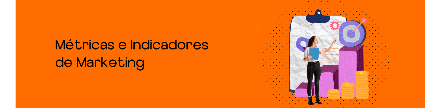curso de métricas e indicadores de marketing