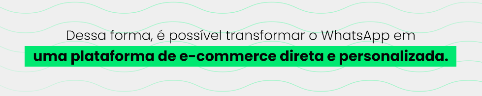 whatsapp como e-commerce
